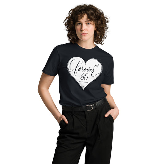 Forever 60 (Unisex Premium T-Shirt | AS Colour)