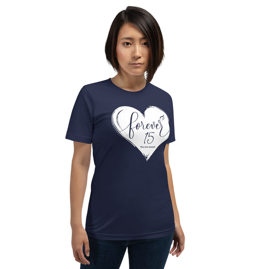 Forever 15 (Unisex Staple T-Shirt | Bella + Canvas)