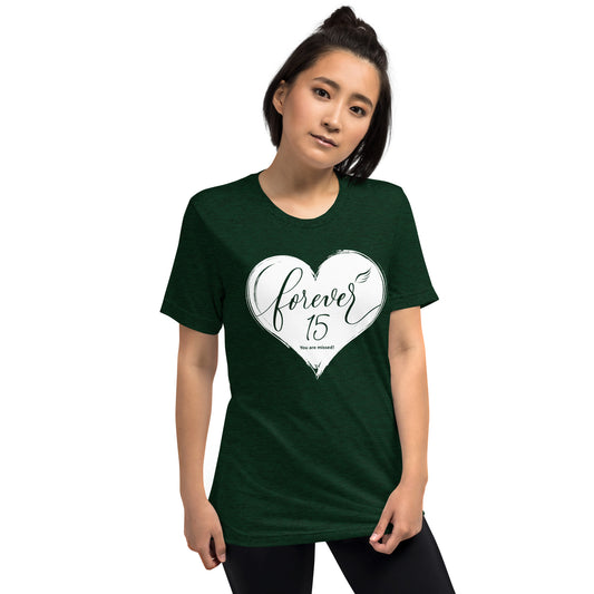 Forever 15 (Unisex Tri-Blend T-Shirt | Bella + Canvas)